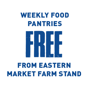 Weekly Food Pantries Free From Eastern Market Farm Stand