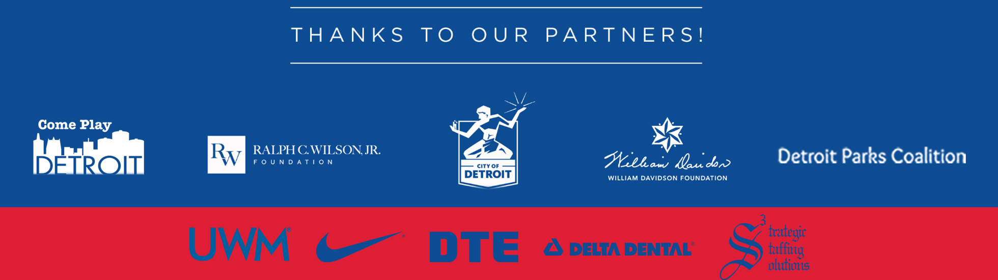 Thanks to Our Partners | Ralph C. Wilson Jr, City of Detroit, William Davidson Foundation